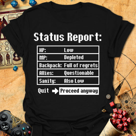 Status Report Tee