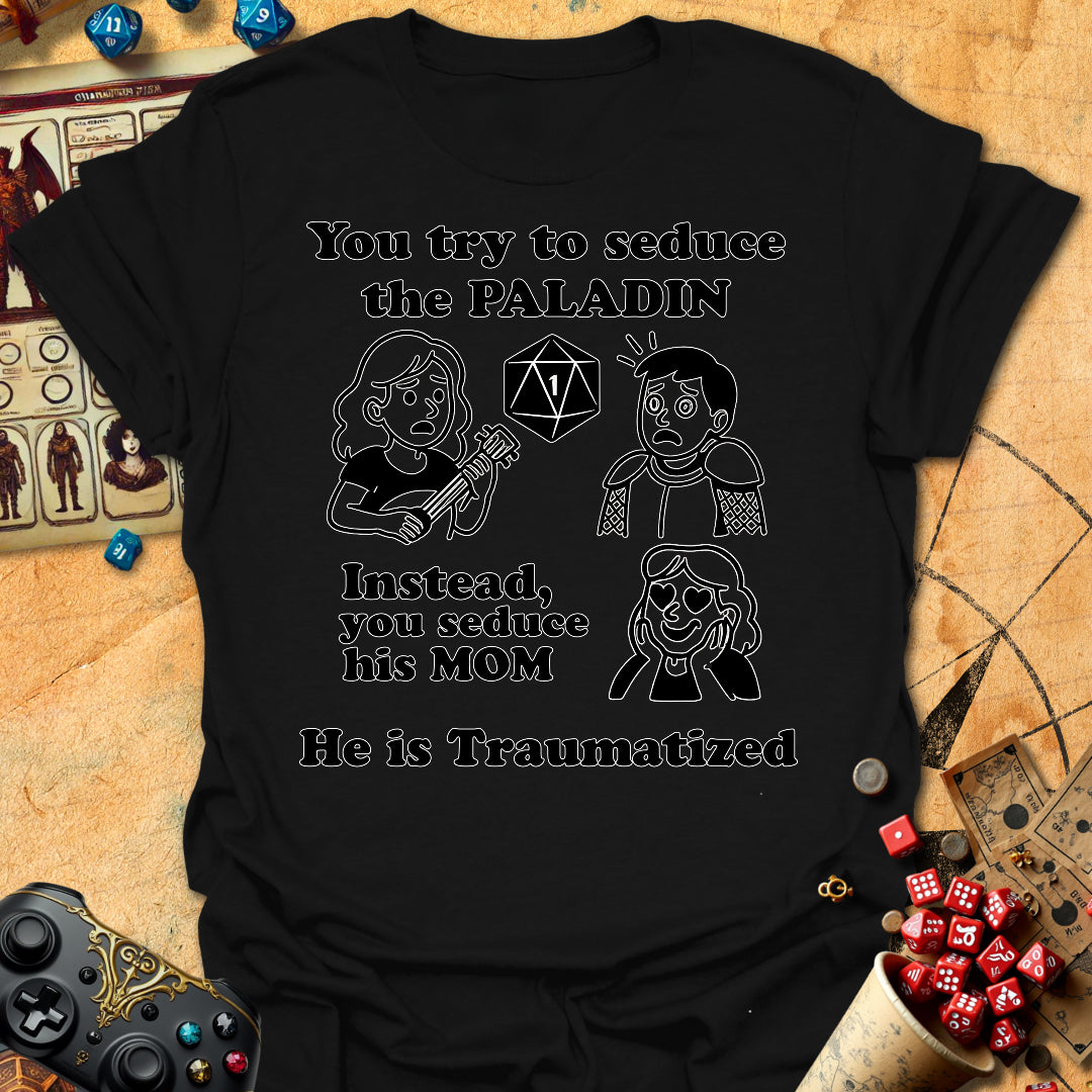Paladin Is Traumatized Tee