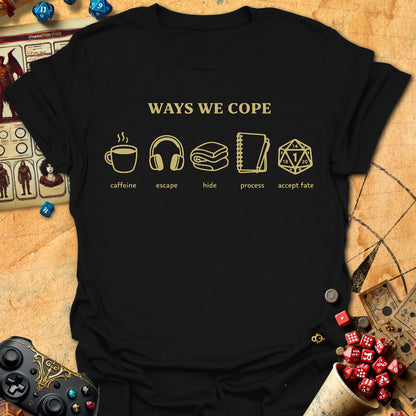 Ways We Cope Tee