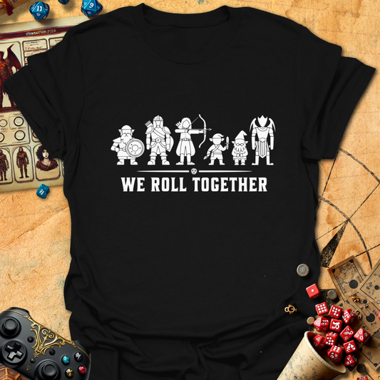 We roll together Tee