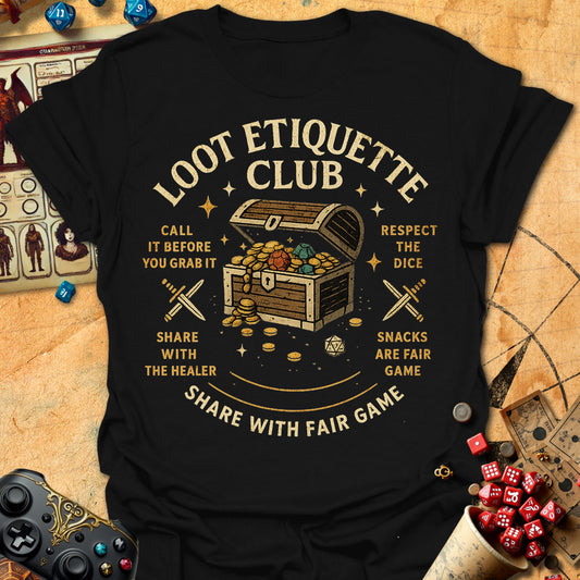 Loot Etiquette Tee