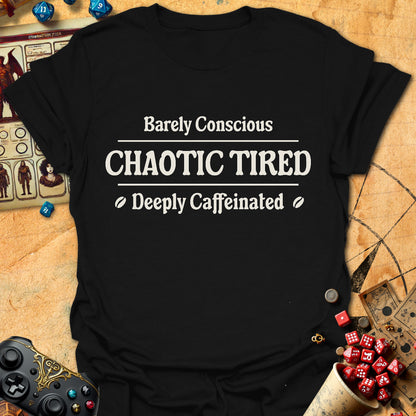 Chaotic Tired Tee
