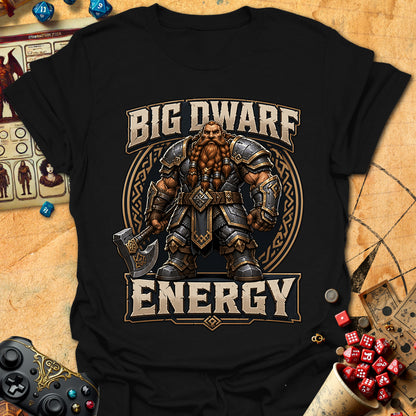 Big Dwarf Energy Tee
