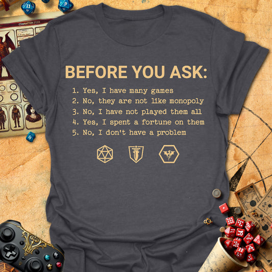 Before You Ask Tee