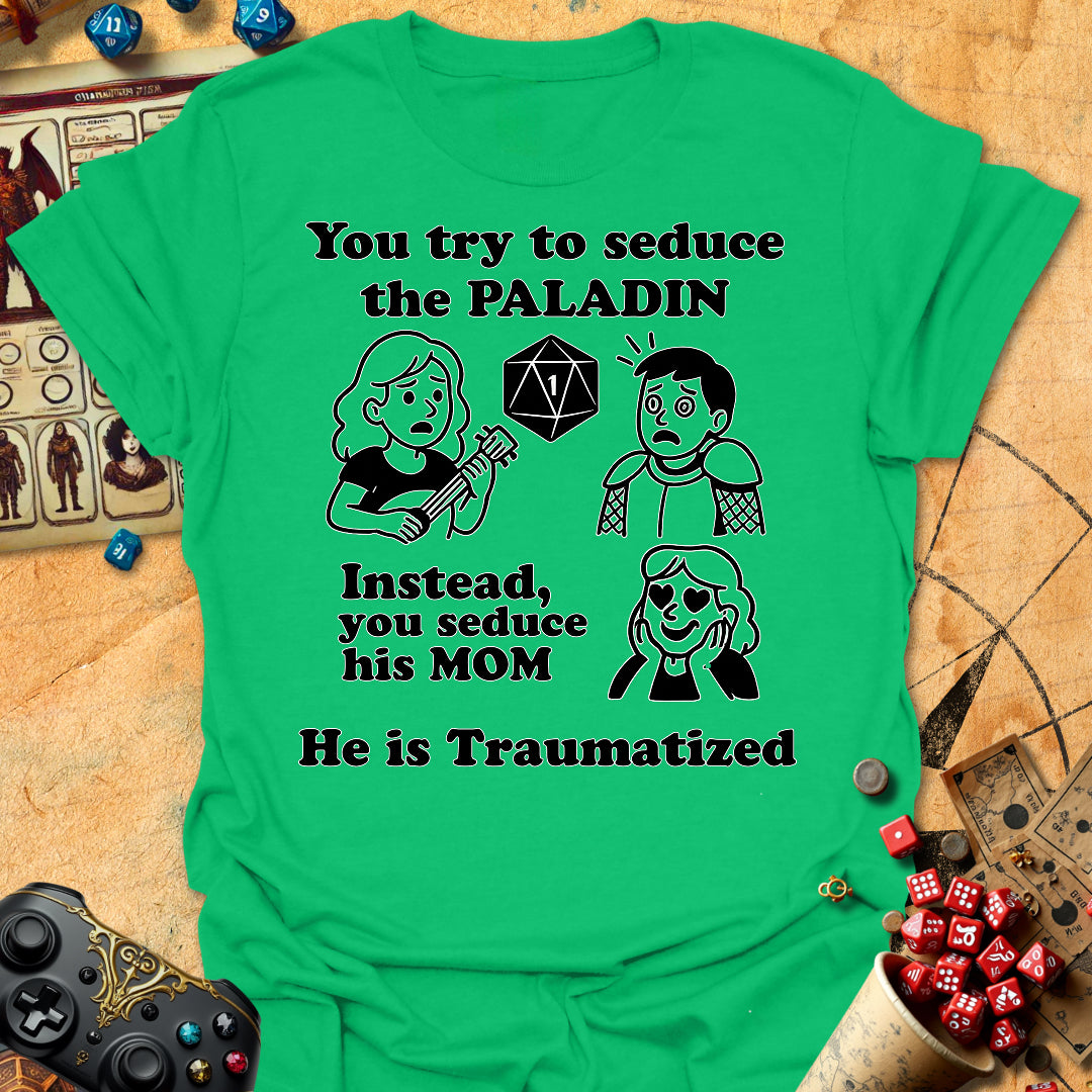 Paladin Is Traumatized Tee