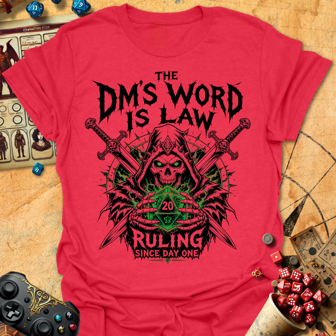DM's Word Is Law Tee