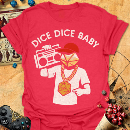 Dice Dice, Baby Tee