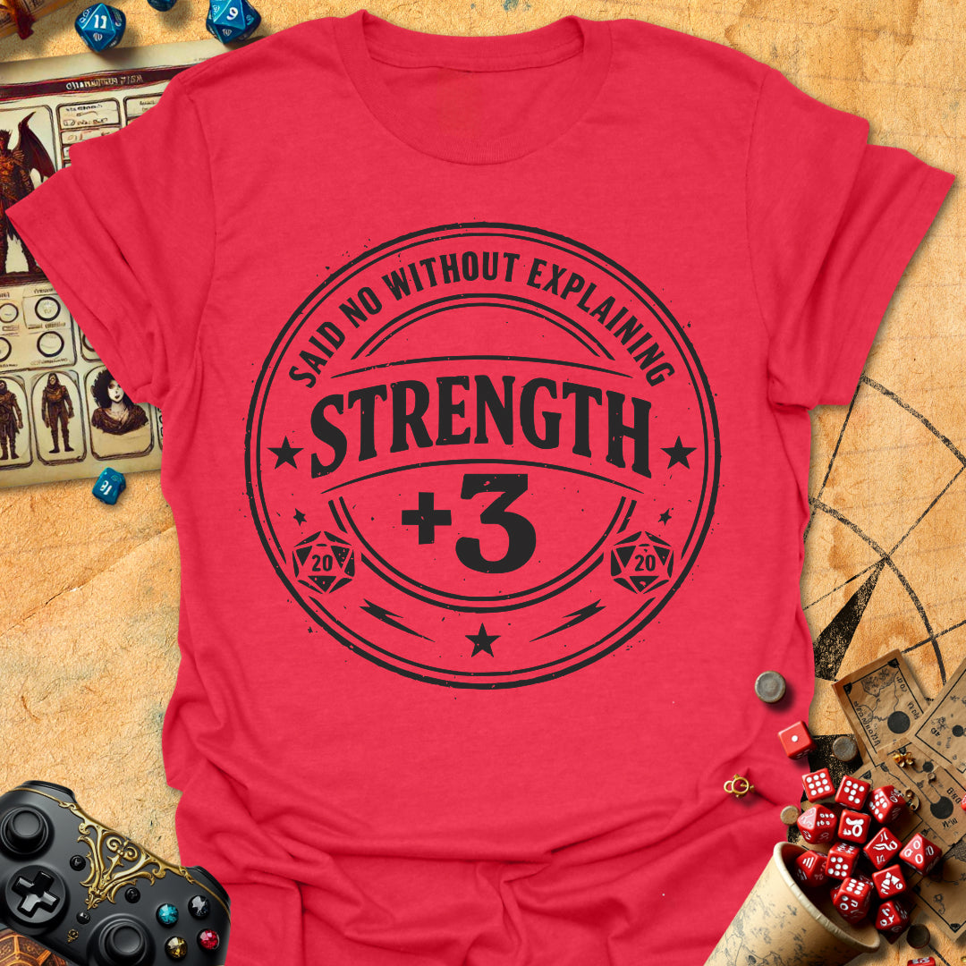 Strength +3 Tee