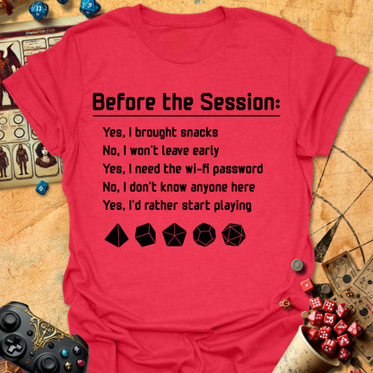Before Session Tee