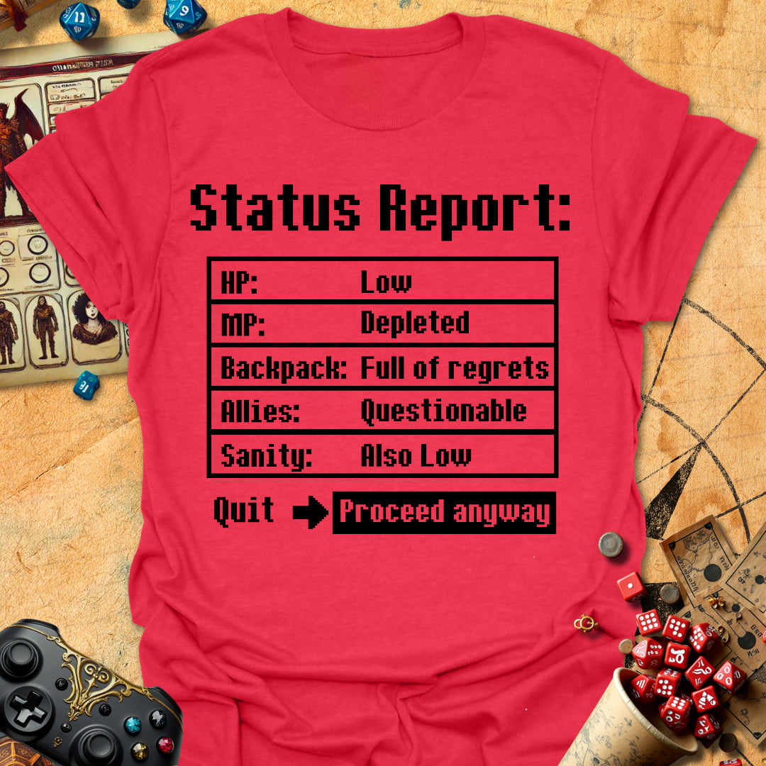 Status Report Tee