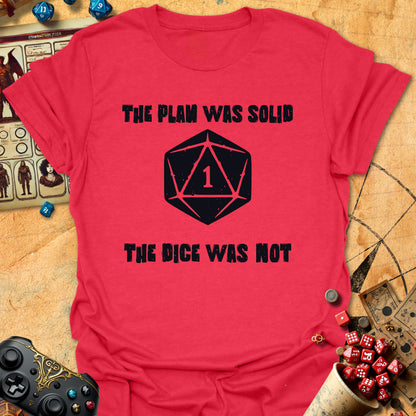 Plan Was Solid Tee