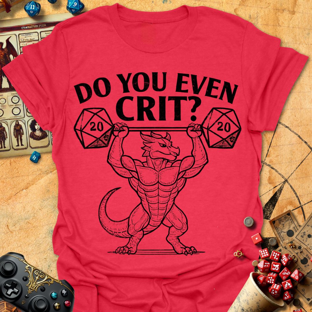 Do You Crit Tee