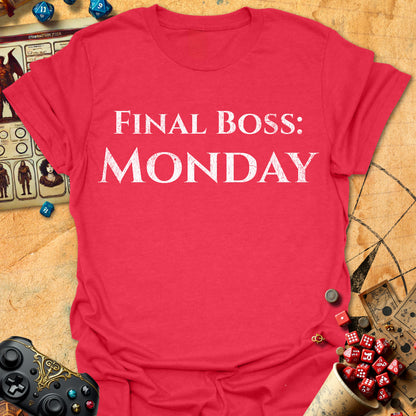 Final Boss Monday Tee