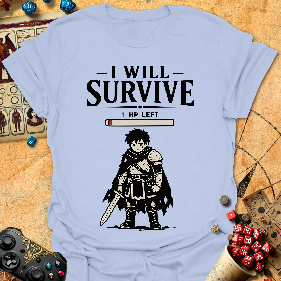 I Will Survive Tee