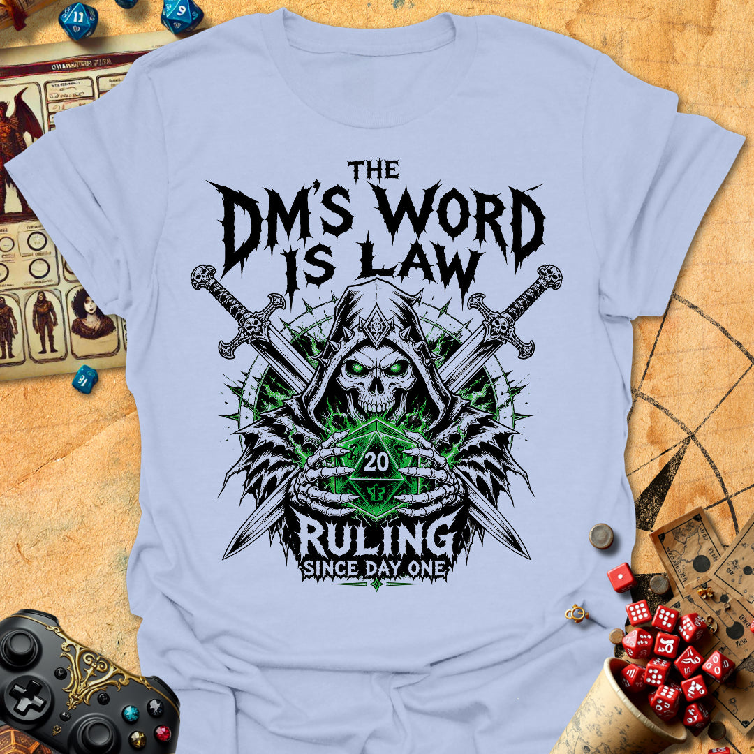 DM's Word Is Law Tee