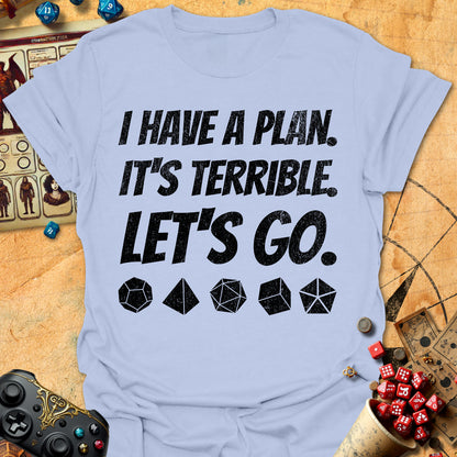 Plan Terrible Tee