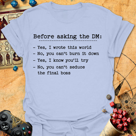 Before Asking DM Tee