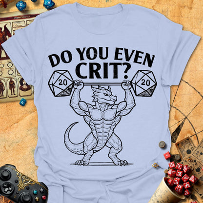 Do You Crit Tee