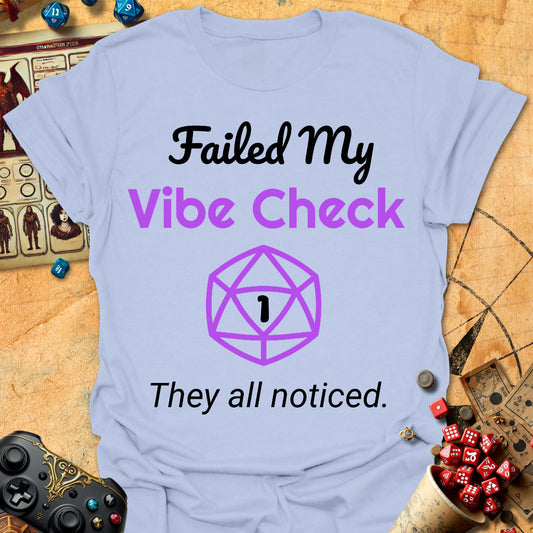 Failed Vibe Check Tee