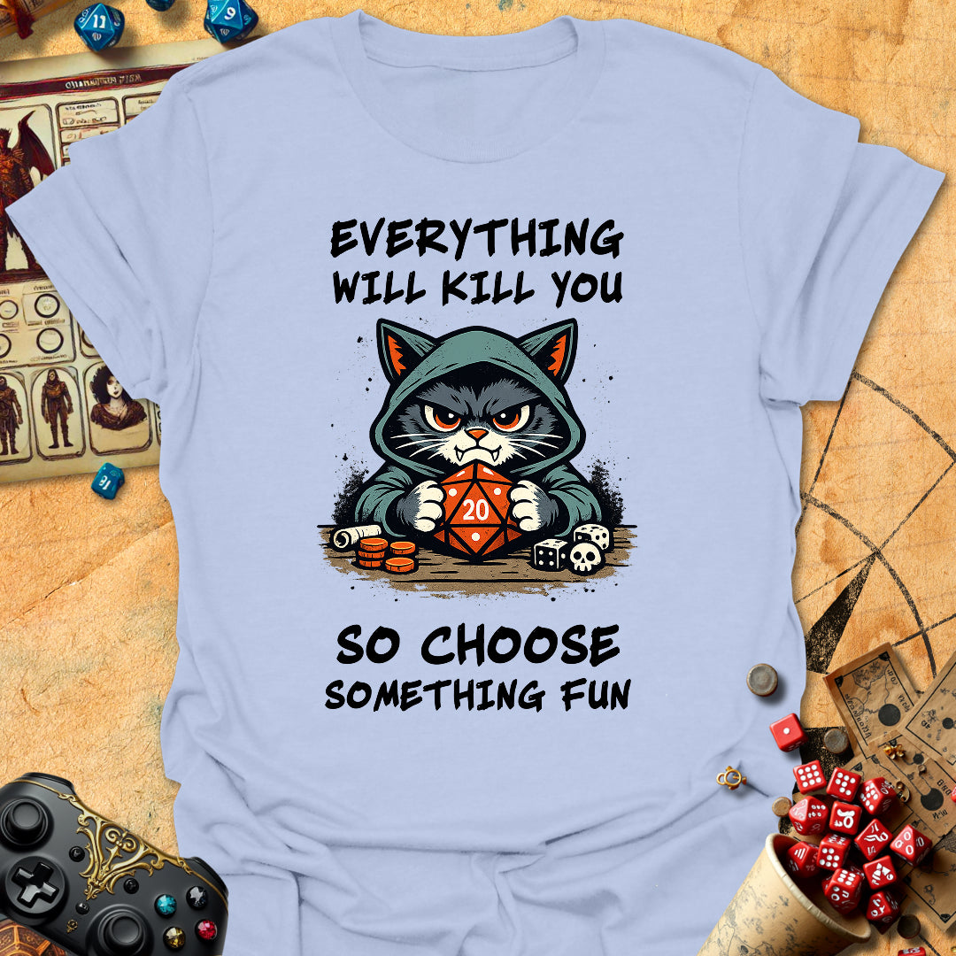 Choose Fun Tee
