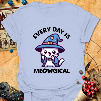 Every Day Meowgical T-Shirt
