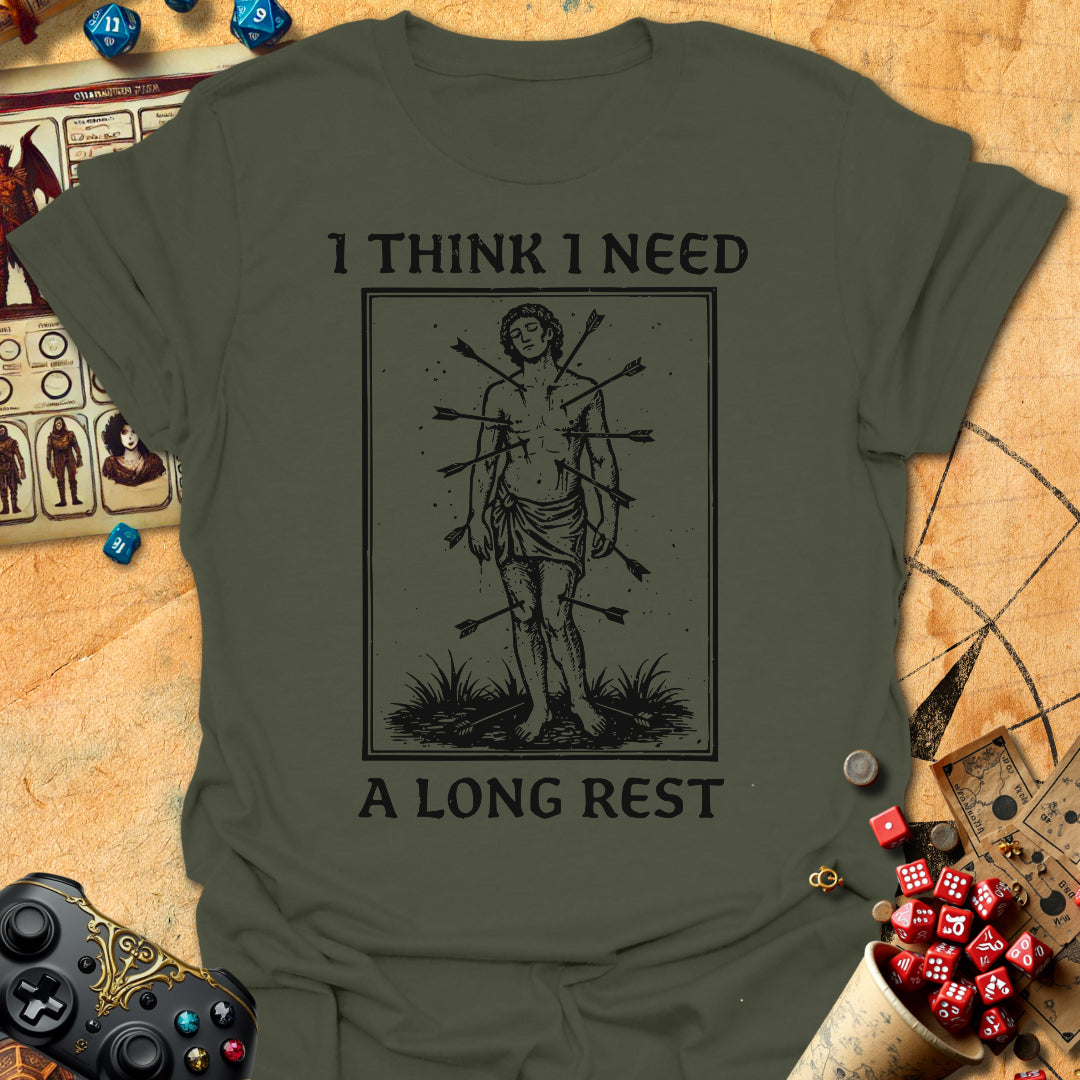Need Long Rest Tee