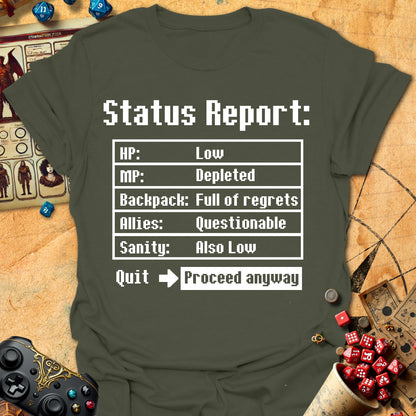 Status Report Tee