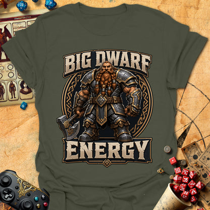Big Dwarf Energy Tee