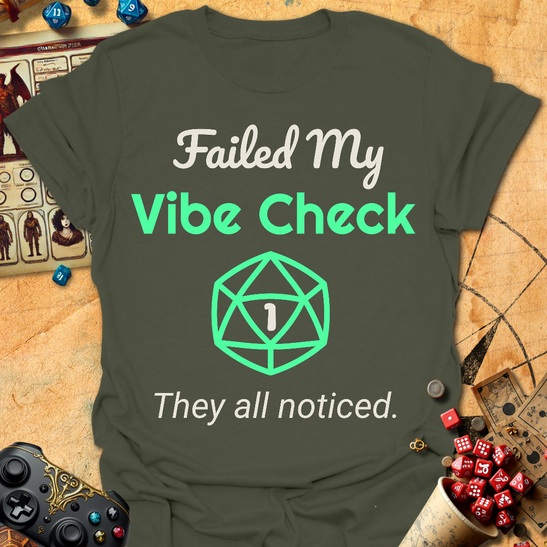Failed Vibe Check Tee