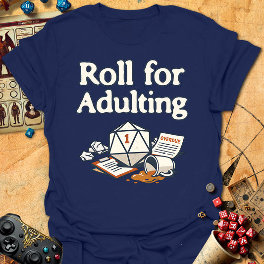 Roll For Adulting Tee