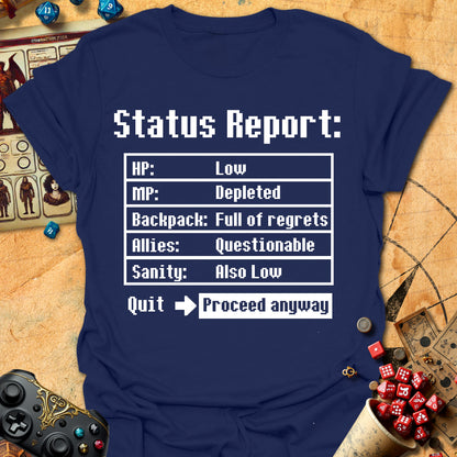 Status Report Tee