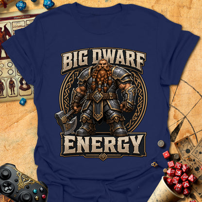 Big Dwarf Energy Tee