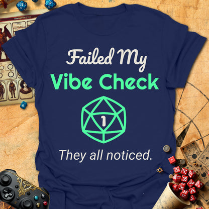 Failed Vibe Check Tee