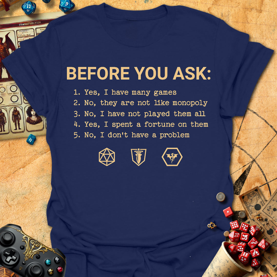 Before You Ask Tee