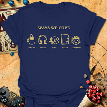 Ways We Cope Tee
