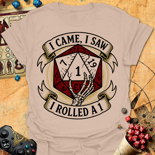 Came, Saw, Rolled 1 Tee
