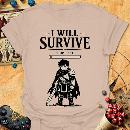 I Will Survive Tee