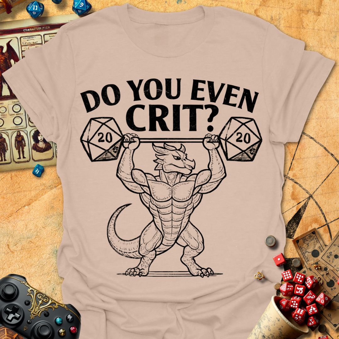 Do You Crit Tee