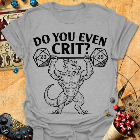 Do You Crit Tee