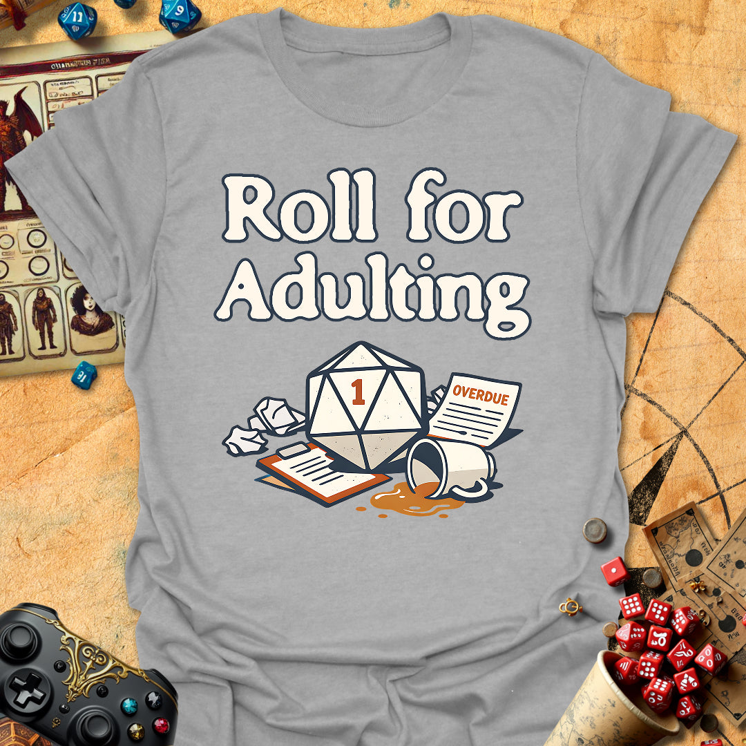 Roll For Adulting Tee