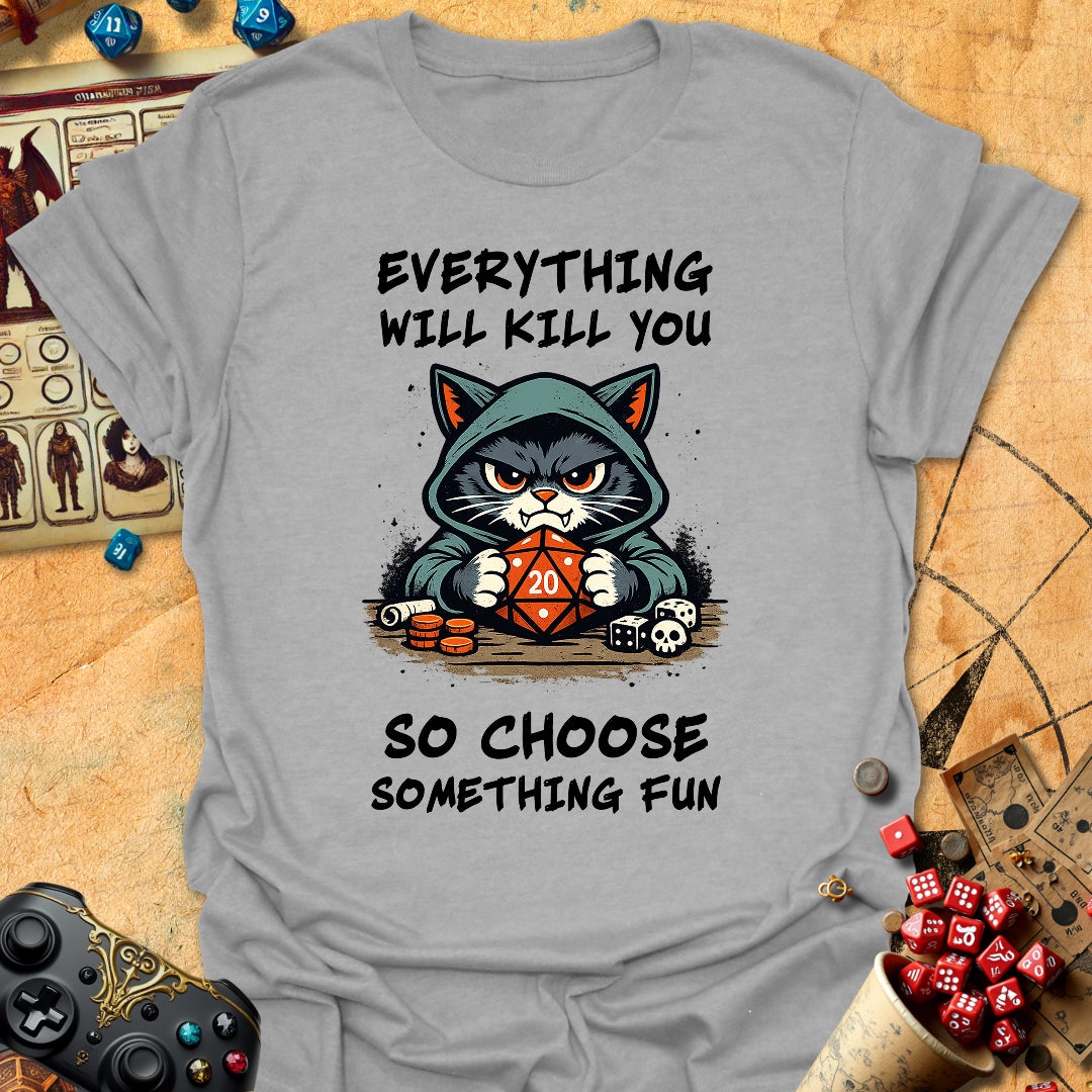 Choose Fun Tee