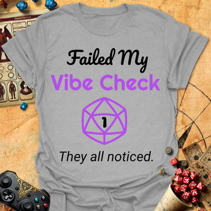 Failed Vibe Check Tee