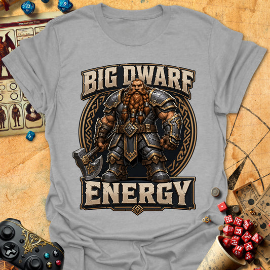 Big Dwarf Energy Tee