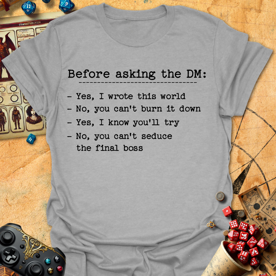 Before Asking DM Tee