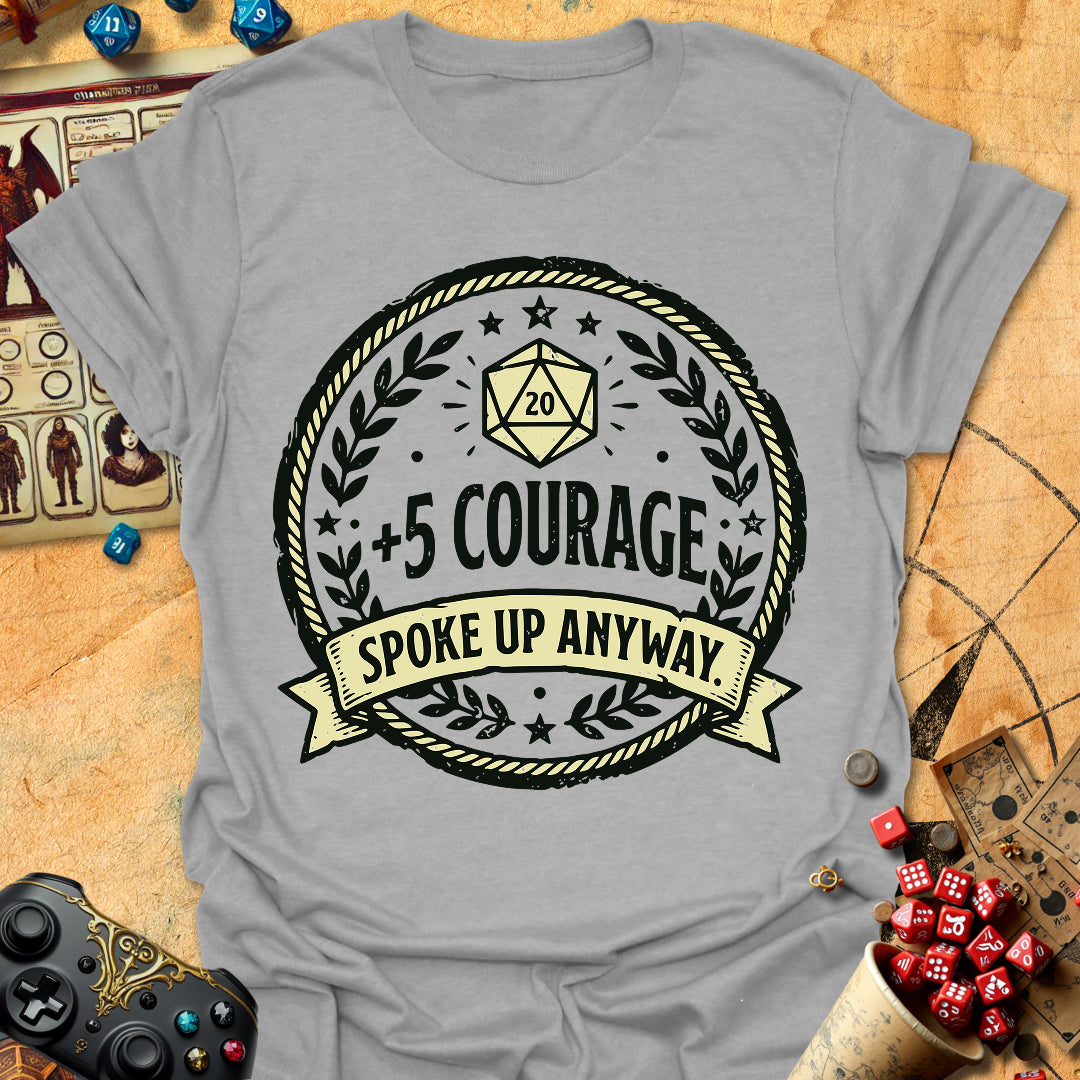 +5 Courage Tee