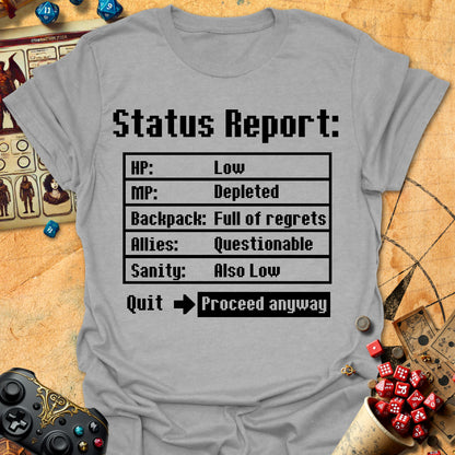 Status Report Tee