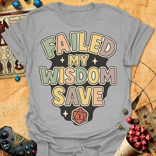 Failed Wisdom Tee