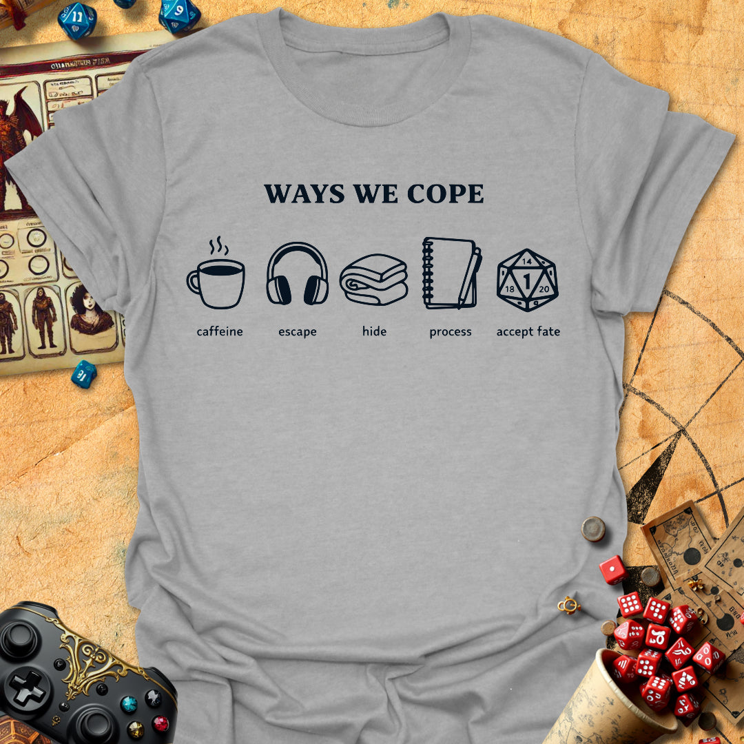 Ways We Cope Tee