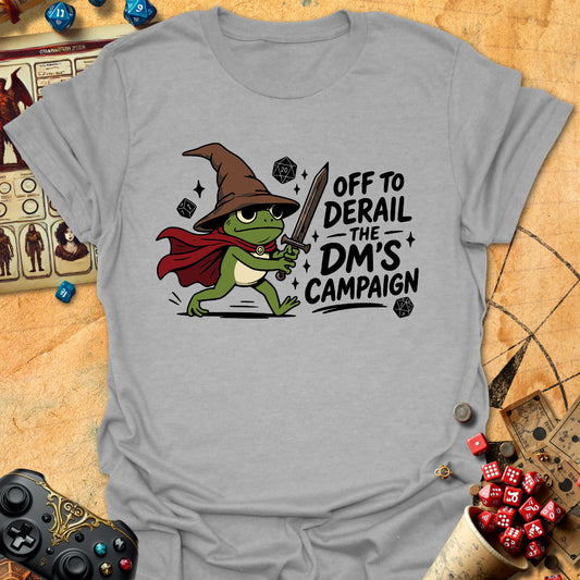Derail DM's Campaign Tee