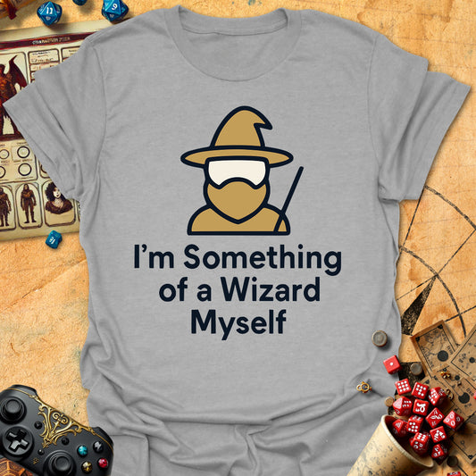 A Wizard Myself Tee